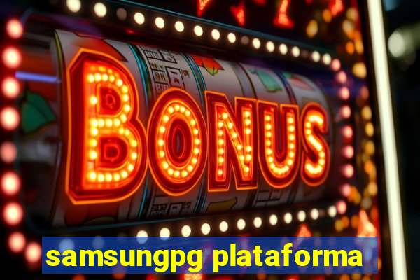 samsungpg plataforma